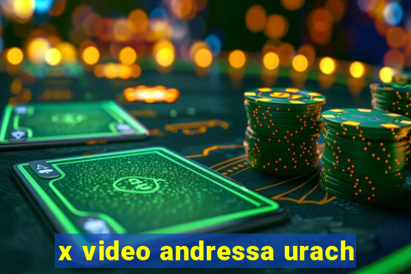 x video andressa urach